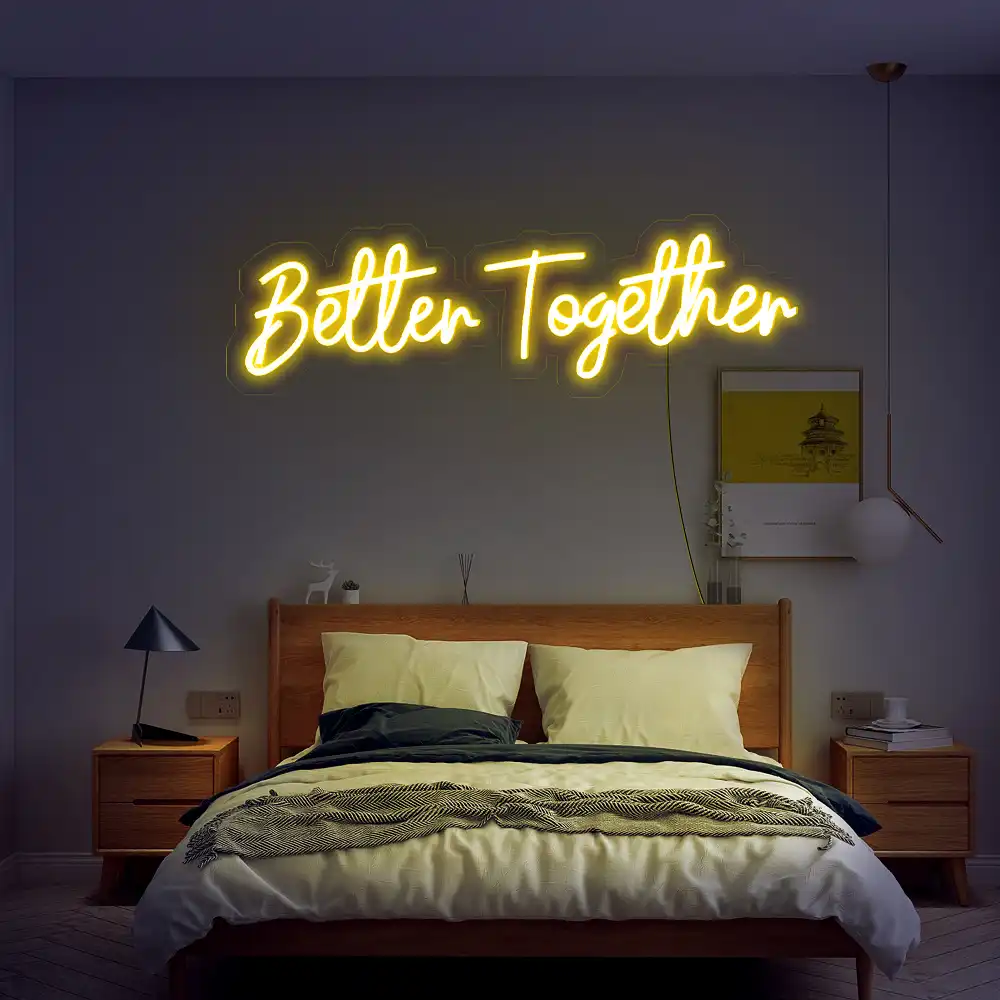 Better Together  Neon Sign